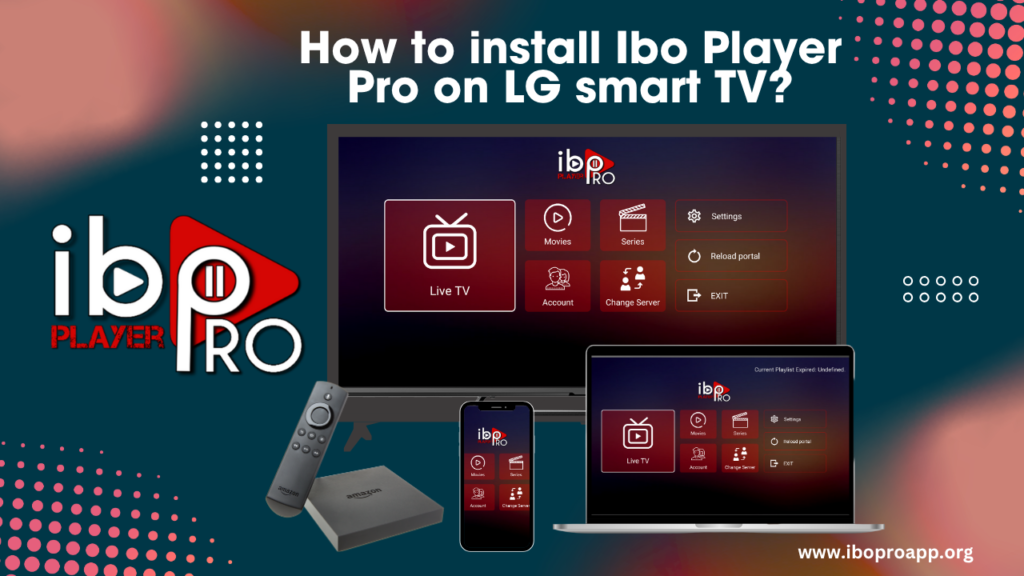ibo player pro on LG smart TV, ibo player,iboplayer,ibo players,ibo player activation,ibo player donwload,ibotv,iboptv,ibo tv,ibo player official,iboiptv,ibo iptv,ibo player app,ibo player apk,https iboplayer com,ibo player pro apk,iboplayer pro,iboplayer com,ibo player subscription,ibo player tv,best iptv,iptv pro